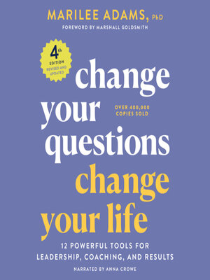 cover image of Change Your Questions, Change Your Life